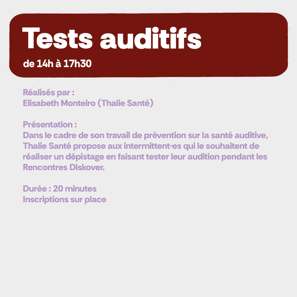 Test auditifs de 14h à 17h30. Inscriptions sur place