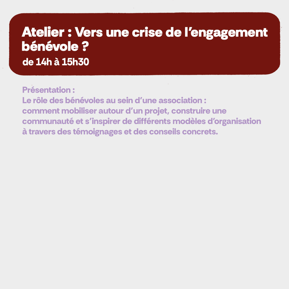 Atelier : vers une crise de l'engagement bénévole ? De 14h à 15h30