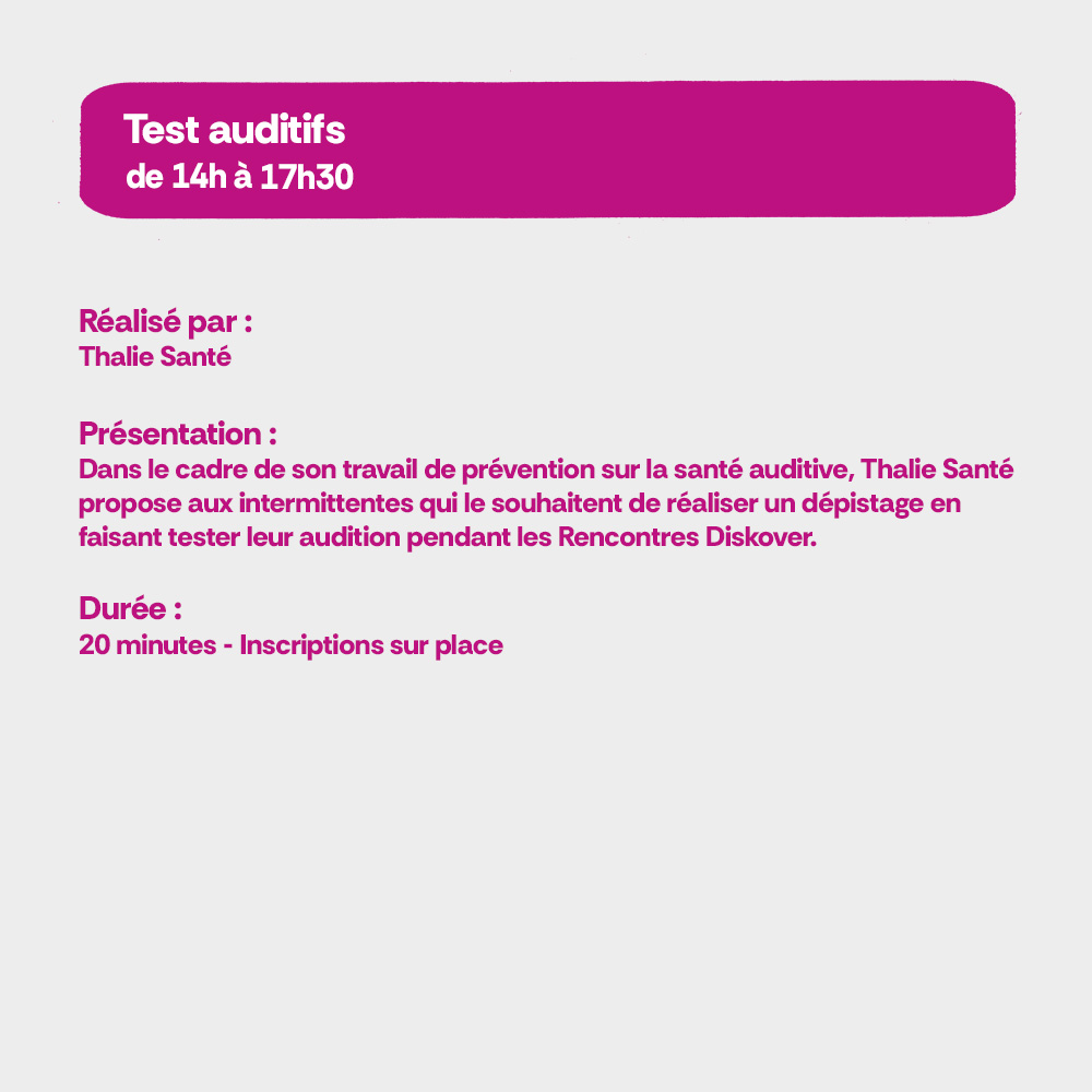 Test auditifs de 14h &agrave; 17h30. Inscriptions sur place